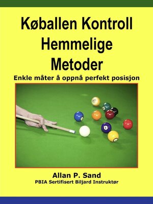 cover image of Køballen Kontroll Hemmelige Metoder--Enkle måter å oppnå perfekt posisjon